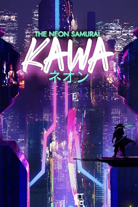 The Neon Samurai Kawa Bodog